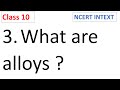 What are alloys CBSE Class10
