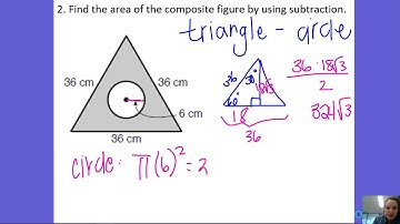 11.4 Area of Composite Figures Part 2