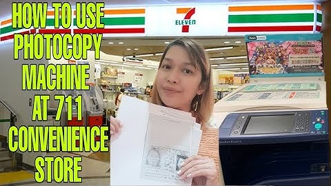 How to use photocopy machine at 711 store||JeselleC