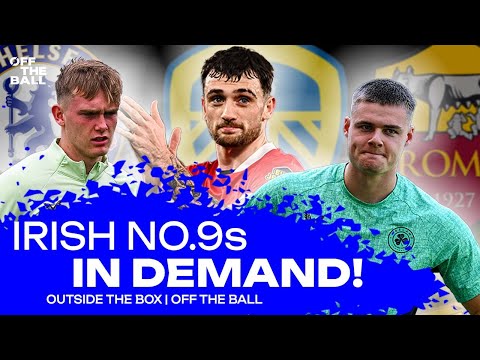 Parrott... Noonan... Ferguson... | Where will they end up? | OUTSIDE THE BOX | OFF THE BALL