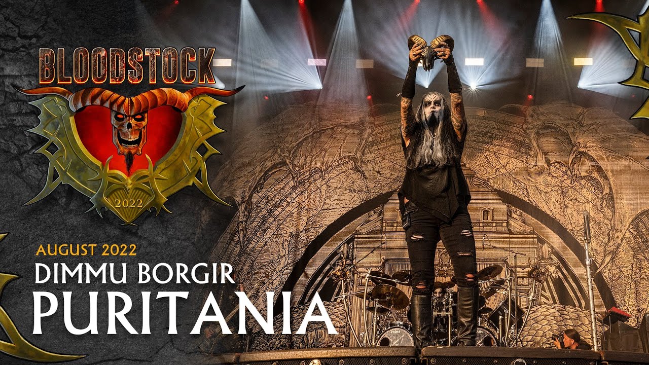 DIMMU BORGIR   Puritania   Live Bloodstock 2022