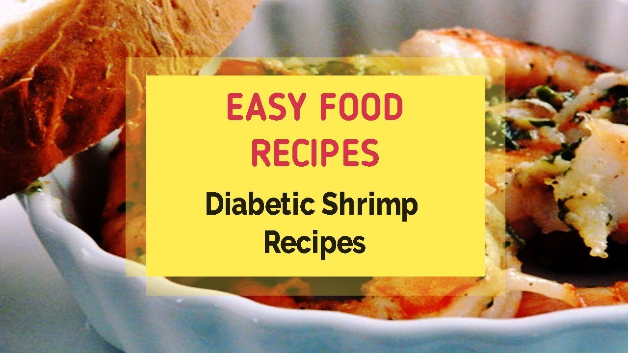 Diabetic Shrimp Recipes - YouTube