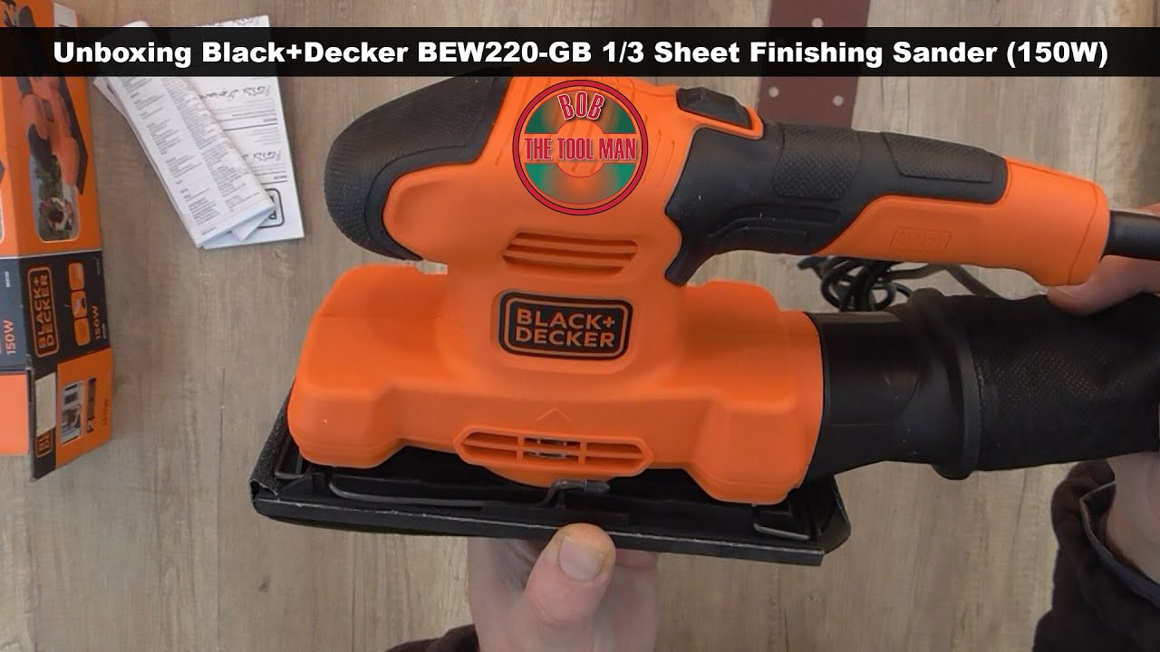 Unboxing Black+Decker BEW220 GB 1/3 Sheet Finishing Sander 150W Bob