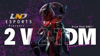 LND Esports presents 2v2 TDM Tournament l Knockout Round l SENGODA is live