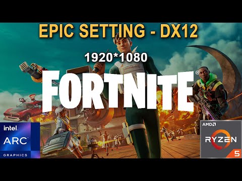 Fortnite Chapter 4 Season 4 - EPIC Settings ( 1080p ) - Intel Arc A750+ Ryzen 5 3600