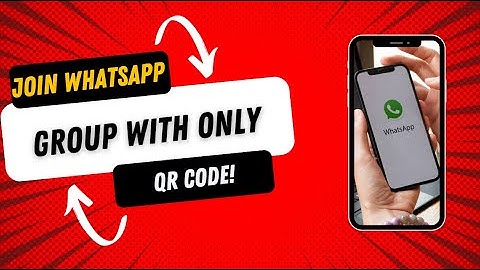How To Join WhatsApp Groups With QR Code 2024!