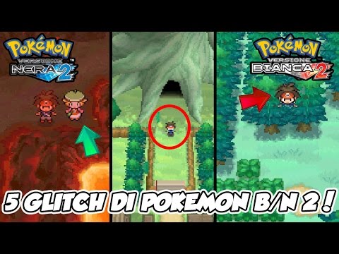 I 5 GLITCH PIU&rsquo; ASSURDI DI POKEMON BIANCO 2  E NERO 2! - #TOP5