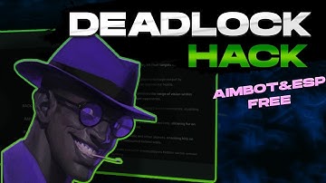 Deadlock Cheat 2025 🔥 FREE Download Aimbot & ESP Hack, Radar  - UNDETECTED