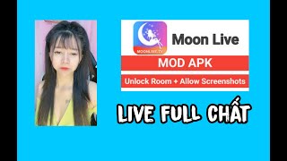 Moon Live Mod Unlock Room App Live Cực Chất Nhiều Hot Girl