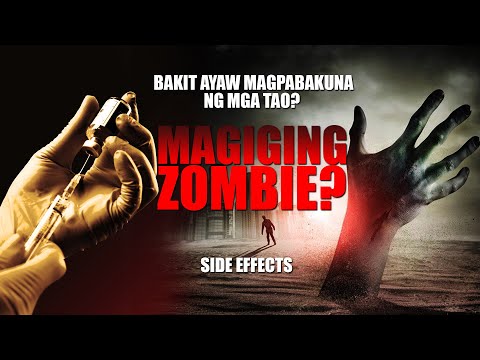 BAKIT AYAW MAGPABAKUNA NG MGA TAO? MAGIGING ZOMBIE?