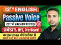 Class 12 English Grammar 🔥 | Passive Voice | 10 साल के सभी प्रश्न | NCERT