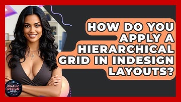 How Do You Apply A Hierarchical Grid In InDesign Layouts? - Graphic Design Nerd