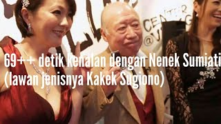 69   detik bersama Nenek Sumiati (Lawan jenisnya Kakek Sugiono) #neneklegend