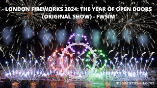 London Fireworks 2024: The Year Of Open Doors - FWsim (ORIGINAL SHOW)