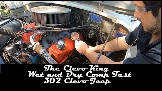 FORD 302 CLEVELAND WET AND DRY COMPRESSION TEST