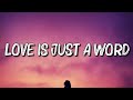 Jasmine Thompson & Calum Scott - love is just a word Lyrics