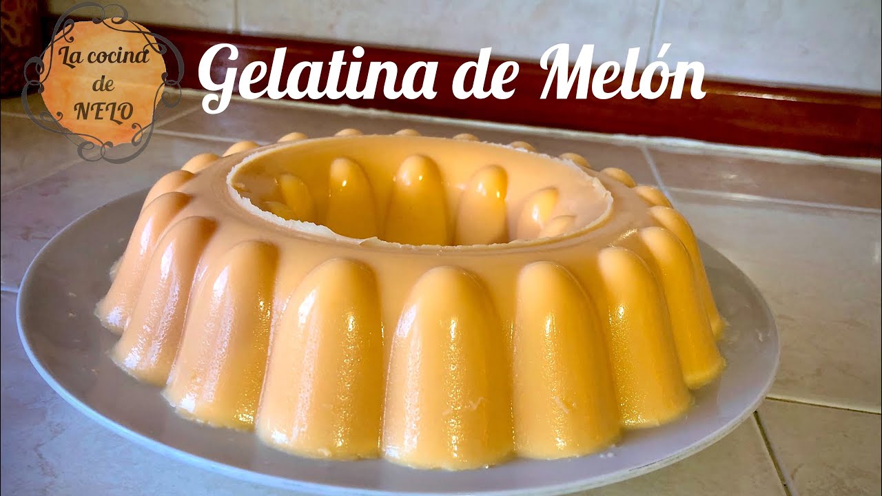 GELATINA DE MELÓN🍈🥮|Un rico postre para alegrar el día😊👏🏼