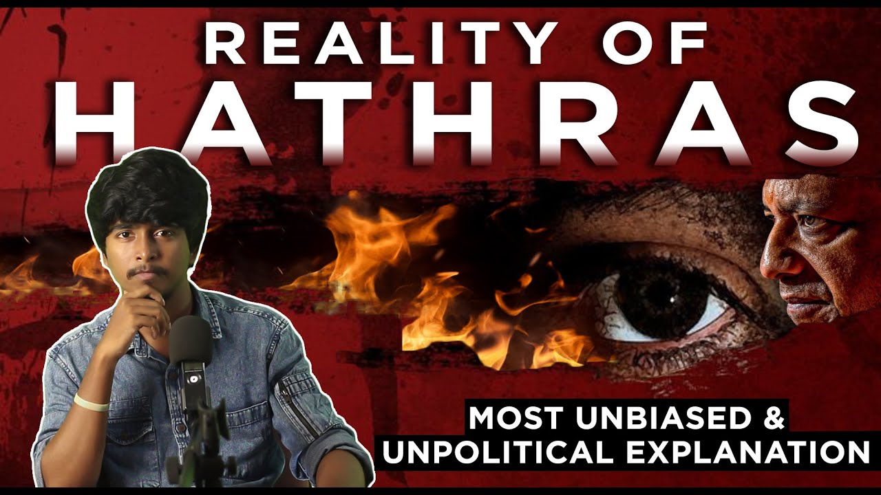 Unbiased and Unpolitical Explanation | Hathras Case | Full Story | Hathras Conspiracy | Truth Only