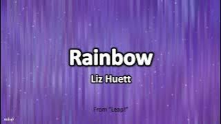 Liz Huett - Rainbow (Lyrics) From 'Leap!'