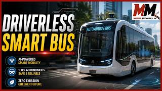 Driverless Smart Bus: The Future of Public Transportation
