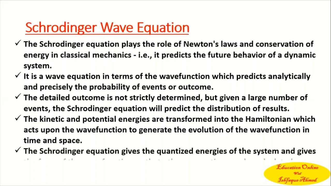 Schrodinger wave equation p-1 by Ishfaque Ahmed - YouTube