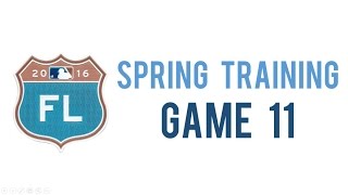 Spring Training 3/11/16 - Game 11 - Blue Jays vs. Red Sox