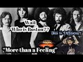 FIRT TIME HEARING BOSTON - MORE THAN A FEELING | OH THIS IS DIFFERENT DIFFERENT!!
