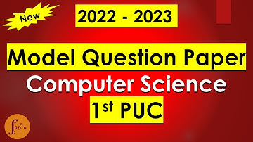 1st PUC Computer Science Model Question Paper l 2022 - 2023