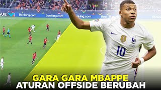 MENGENAL ATURAN OFFSIDE TERBARU 2022 YANG BERUBAH GARA GARA MBAPPE