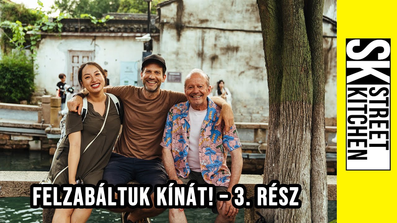 🏮 FELZABÁLTUK KÍNÁT! 🍜 – 3. rész, Szucsou
