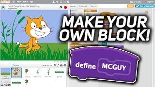 Scratch Tutorial: Make your own block! (More blocks)