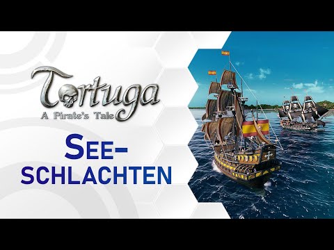 Tortuga: A Pirate's Tale: Seeschlachten-Trailer 