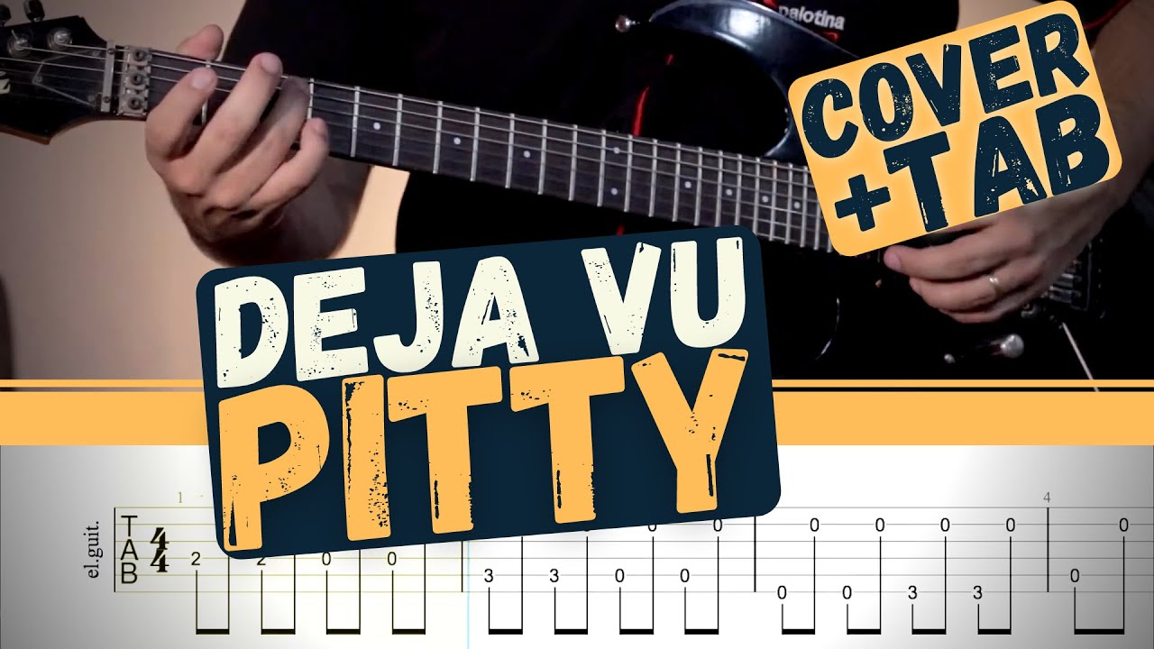 Deja Vu - Pitty - VideoTab