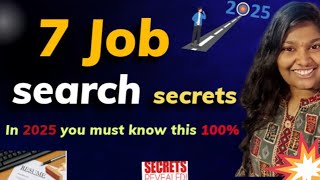Top 7 Job search secrets to get hired in 30 -50 days||You will regret if you don't watch it