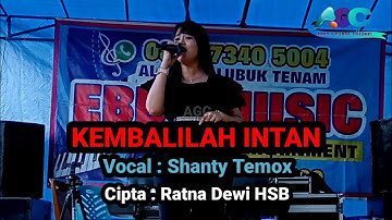 KEMBALILAH INTAN ~ Voc.Shanty Temox ~ Official Video Music Arroji Garda Channel