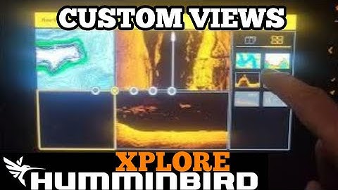 How to Customize Multi Pane Views on Humminbird Xplore