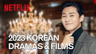 33 Most Anticipated Netflix Kdramas  Films Airing In 2023