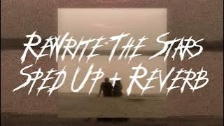 James Arthur & Anne-Marie - Rewrite The Stars / Sped Up   Reverb