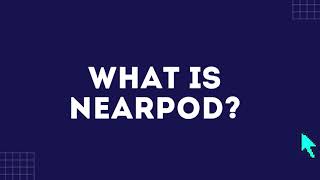 What is: Nearpod?