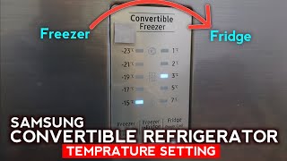 Samsung Refrigerator Temperature Setting| How to Set Temperature of Samsung Convertible Refrigerator