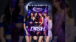 (Pre - Debut) Lumina (루미나) - Dish 