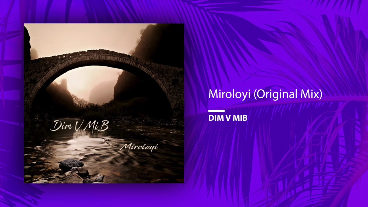 Watch Dim V MiB - Miroloyi (Original Mix) on YouTube Watch Dim V MiB - Miroloyi (Original Mix) on YouTube