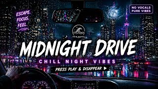 Drive Alone at Night 🌙 Midnight Chill Vibes