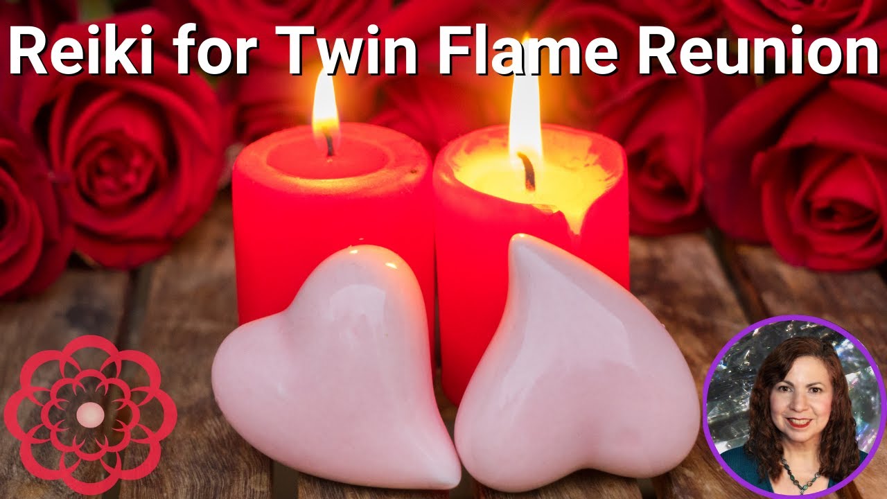 Reiki for Twin Flame Reunion 💮