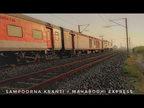 (2 in 1) Sampoorna Kranti + Mahabodhi express At good Speed