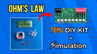 Ohm’s Law Made Simple! TEMU DIY KIT Build + Simulation