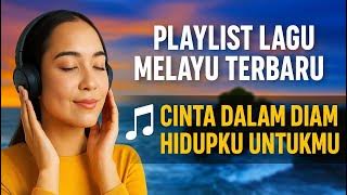 “Lagu Melayu Terbaru yang Bikin Baper 😢 | Cinta Dalam Diam & Hidupku Untukmu”