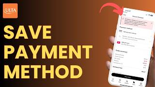 How to Save Payment Method on Ulta