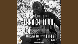 Trench Town (feat. Koby)