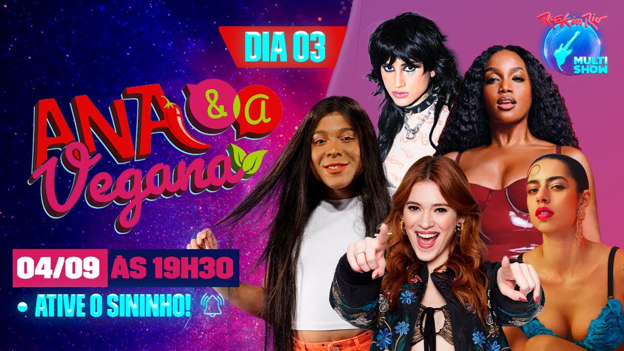 🔴 AO VIVO NO ROCK IN RIO: PODCAST ANA CLARA, BLOGUEIRINHA, IZA e MARINA SENA |  Ana & a Vegana #3